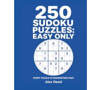 250 Sudoku Puzzles: Easy Only: Every Puzzle is Guaranteed Easy