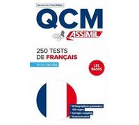 250 Tests De Français: Niveau collège: 1