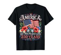250 Years American 1776 2026 250th 4th July Independence Day Maglietta