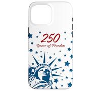 250 Years of Freedom - 2026 Independence USA Anniversary Custodia per iPhone 16 Pro Max