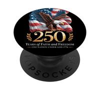 250 Years One Nation Under God - Eagle 1776 Faith American PopSockets PopGrip Adesivo