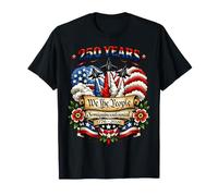250th America US 250 Years We The People Compleanno 4 luglio Maglietta