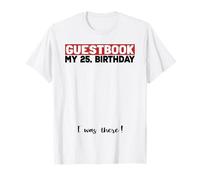 25th Birthday Guest Book Bday Celebrant Guest List Guestbook Maglietta