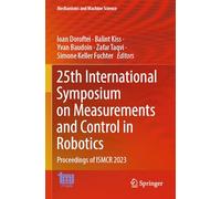 25th International Symposium on Measurements and Control in Robotics: Proceedings of ISMCR 2023: 154