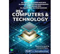 25x: Computers & Technology - Middle School - 25 Mini-Lessons To Introduce and Reinforce Important Computer & Technology Concepts: 25 Articles, 25 ... Term Sets, 25 Crosswords, 25 Word Searches