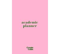 26-27 Academic Planner: Small College/School Organizer At a Glance Weekly and Monthly Pink & Green 6x9