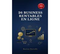 26 business rentables en ligne: Edition 2026