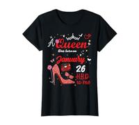 26 gennaio Compleanno Questa Regina è Nata Il 26 gennaio Maglietta