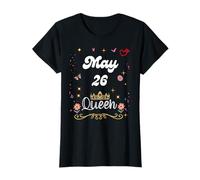 26 Maggio Regina Nata Il 26 Maggio Compleanno Ragazza Donne Maglietta