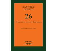 26. Tribute to the twenty-six dead women