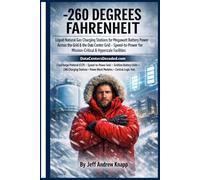 -260 Degrees Fahrenheit: Liquid Natural Gas Stations for Megawatt Battery Power Across the Grid & the Data Center Grid - Speed-to-Power for ... Facilities - DataCentersDecoded.com