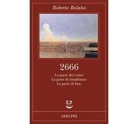 2666. La parte dei critici-La parte di Amalfitano-La parte di Fate
