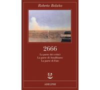 2666 – La parte dei critici - La parte di Amalfitano - La parte di Fate – Adelphi Distillery