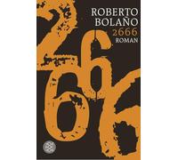 Roberto Bolaño Christian Hansen 2666: Roman (Tascabile)