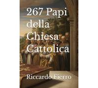 267 Papi della Chiesa Cattolica
