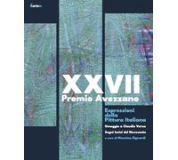 27° Premio Avezzano. Espressioni della pittura italiana