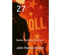 27: Rockers That Left Us Too Soon