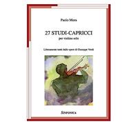 27 studi-capricci. Liberamente tratti dalle opere di Giuseppe Verdi. Per violino solo. Spartito