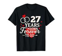 27 Years Down Forever to Go - Camicia per anniversario romantico Maglietta