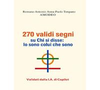 270 VALIDI SEGNI: su Chi si disse "Io Sono Colui che Sono"