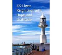 272 Lives: Reigniting Faith, Hope, and Gratitude