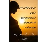 273 reflexiones para acompañarte durante el embarazo