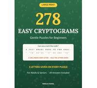 278 Easy Cryptograms for Adults and Seniors: Large Print Beginner Puzzles with Five Starter Letters on Every Puzzle and a Writing Line Under Every Letter