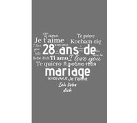 28 ans de Mariage: Cadeau Mariage Noces de Nickel | Petit carnet de notes, 100 pages lignées, Idée de Cadeau pour l'Anniversaire de votre Mariage, 28 ans Noces de Nickel