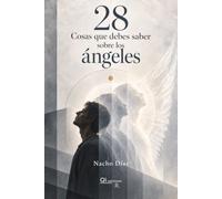 28 Cosas que debes saber sobre los ángeles