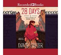 28 Days: A Novel of Resistance in the Warsaw Ghetto