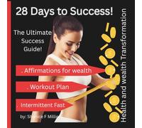 28 days to success: the ultimate weightloss guide