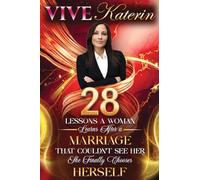 28 Lessons a Woman Learns After a Marriage That Couldn't See Her: She Finally Chooses Herself