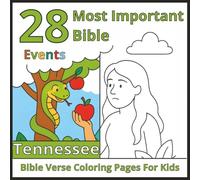 28 Most Important Bible Events Tennessee - Bible Verse Coloring Pages for Kids: 28 Bible Stories to Color - Fun and Faith-Filled Coloring Pages for ... grow closer to God-one Bible story at a time