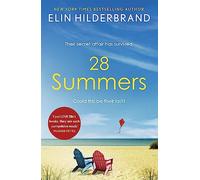 28 Summers: A sweeping love story from the #1 bestseller and author of THE PERFECT COUPLE, now a major Netflix series