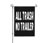 28X40 Double Sided, Bandiera da giardino con scritta "Tutti i rifiuti, nessun rimorchio", Divertente cartello da giardino in stile country, Decorazioni per casa, striscione da giardino per esterni