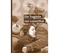 299 Die Tragödie von Luisenthal