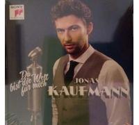 Kaufmann, Jonas - Du Bist die Welt Für Mich