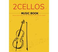2Cellos Music Book: ACollection of 24 Songs for Cello Duet