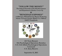 2LT Scott Bennett 11th Psychological Operations Batt Follow the Mone (Tascabile)