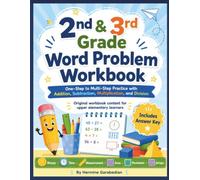 2nd & 3rd Grade Word Problem Workbook: One-Step to Multi-Step Practice with Addition, Subtraction, Multiplication, and Division