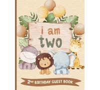 2nd Birthday Guest Book: Party Sign-In Messages for Two Year Old with Gift Log | Keepsake Memory for Parents & Child | Safari/Jungle Animals Cover