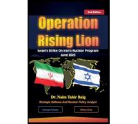 2nd Edition: Operation Rising Lion: Israel's Strike Against Iran's Nuclear Program