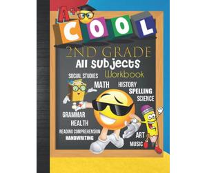 2nd Grade All Subjects Workbook: 2nd Grade All In One Homeschool Curriculum Worksheets: Math, Language Arts, Science, History, Social Studies, ... Tracker Sheets and End-of-Year Elevation Form