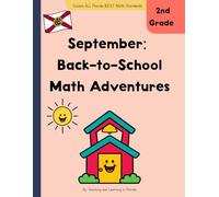 2nd Grade Florida Math Workbook - Master the B.E.S.T. Standards | September Back-to-School Edition: Skill-Building Activities Aligned to Florida’s 2nd Grade B.E.S.T. Math Standards