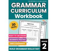 2nd Grade Grammar Curriculum Workbook: Daily Grammar Lessons, Practice & Assessment for Grade 2, Homeschool ELA Curriculum