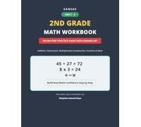 2nd Grade Math Workbook: 150 No-Prep Practice Pages with Answer Key: Addition, Subtraction, Multiplication Introduction, Fractions & More | Ages 7-8 | Build Real Math Confidence Step by Step