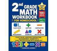2nd Grade Math Workbook for Homeschool: 100+ Days of Progressive Practice, Timed Drills & Word Problems - Ages 7-8 | Common Core Aligned | Includes Final Assessment