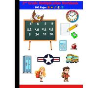 2nd Grade Multiplication Workbook: Fun Practice Worksheets to Master Basic Multiplication Facts 0-10 for 7-8 Year Olds