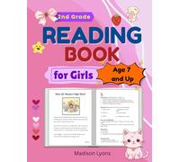 2nd Grade Reading Book for Girls Age 7 and Up: 40 Joyful Stories with Comprehension Challenges for Early Readers