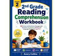 2nd Grade Reading Comprehension Workbook: 50 Fiction and Nonfiction Passages with Questions, Vocabulary, Writing, and Language Practice for Ages 7-8